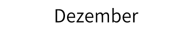 /iicd/Inkycal/raw/commit/b2027460293a2c6c22c9c37e5c03475f2b385fbb/Calendar/translations/de/months/December.jpeg